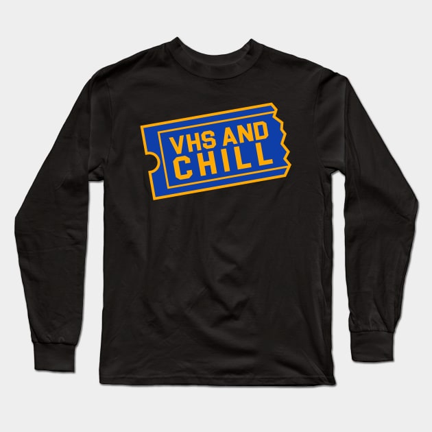 VHS AND CHILL Long Sleeve T-Shirt by TextTees